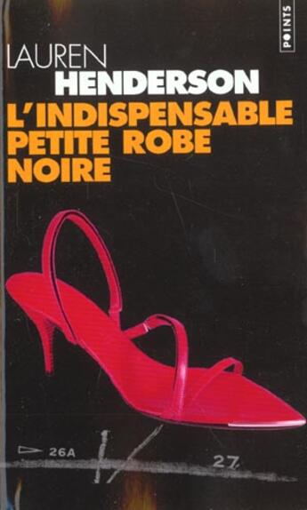 Couverture du livre « Indispensable Petite Robe Noire (L') » de Lauren Henderson aux éditions Points