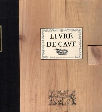 Couverture du livre « Le livre de cave » de  aux éditions Larousse