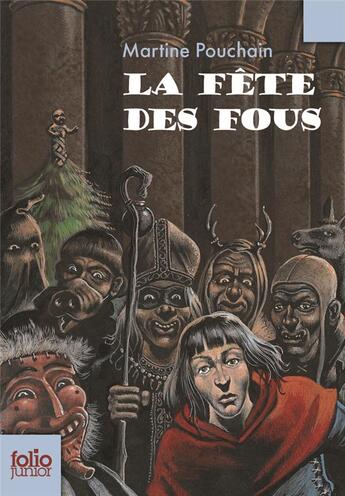 Couverture du livre « La fête des fous » de Martine Pouchain aux éditions Gallimard-jeunesse