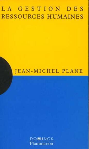 Couverture du livre « La Gestion Des Ressources Humaines » de Jean-Michel Plane aux éditions Flammarion