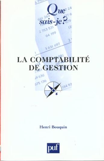 Couverture du livre « Comptabilite de gestion (2eme edition) (la) » de Henri Bouquin aux éditions Que Sais-je ?