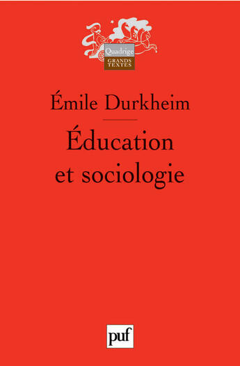 Couverture du livre « Education et sociologie (9eme edition) » de Emile Durkheim aux éditions Puf