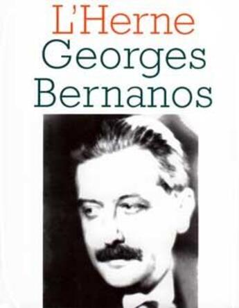 Couverture du livre « Georges Bernanos - Les Cahiers de l'Herne » de Dominique De Roux aux éditions Fayard