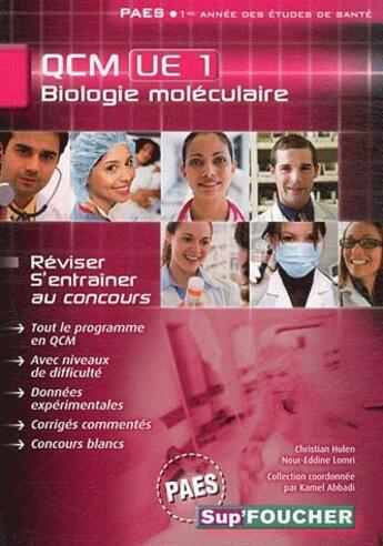 Couverture du livre « Biologie moléculaire ; UE1 ; QCM » de Kamel Abbadi aux éditions Foucher