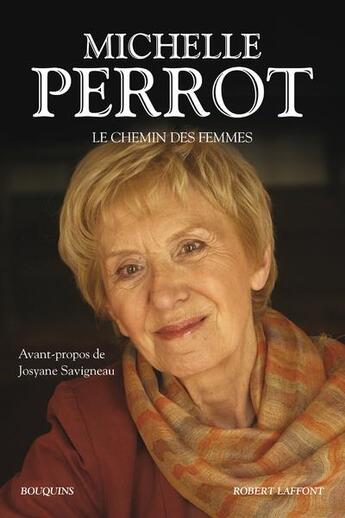 Couverture du livre « Le chemin des femmes » de Michelle Perrot aux éditions Bouquins