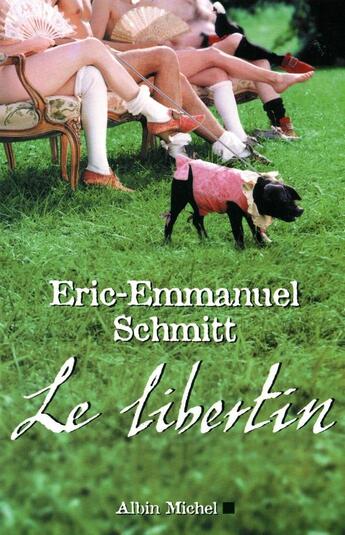 Couverture du livre « Le Libertin » de Schmitt E-E. aux éditions Albin Michel