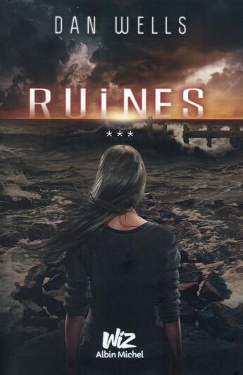 Couverture du livre « Partials Tome 3 ; ruines » de Dan Wells aux éditions Albin Michel Jeunesse