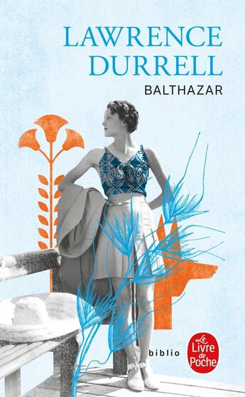 Couverture du livre « Balthazar » de Lawrence Durrell aux éditions Le Livre De Poche