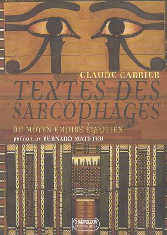 Couverture du livre « Textes des sarcophages du moyen empire egyptien - coffret 3 volumes » de Carrier/Mathieu aux éditions Rocher