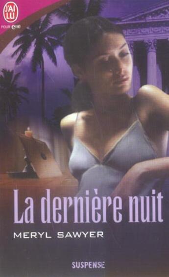 Couverture du livre « La dernière nuit » de Meryl Sawyer aux éditions J'ai Lu