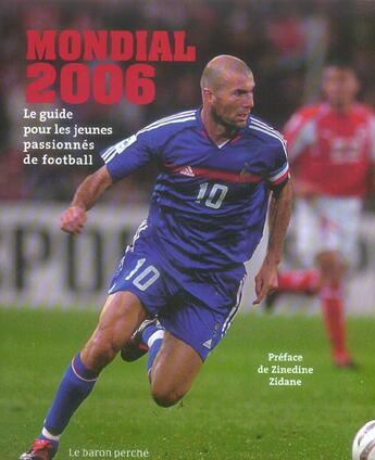 Couverture du livre « Mondial 2006 » de Stephane Manel aux éditions Le Baron Perche