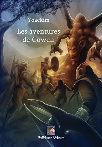 Couverture du livre « Les aventures de Cowen » de Yoackim aux éditions Velours