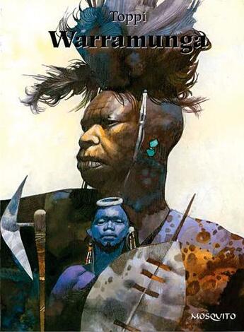 Couverture du livre « Warramunga » de Sergio Toppi aux éditions Mosquito