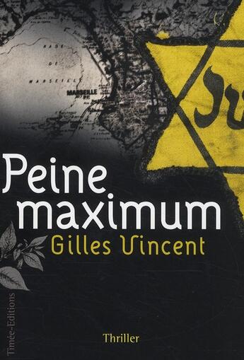 Couverture du livre « Peine maximum » de Gilles Vincent aux éditions Timee