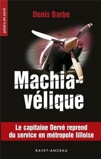 Couverture du livre « Machiavélique » de Denis Barbe aux éditions Ravet-anceau