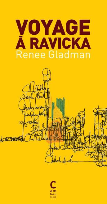 Couverture du livre « Voyage à Ravicka » de Renee Gladman aux éditions Cambourakis