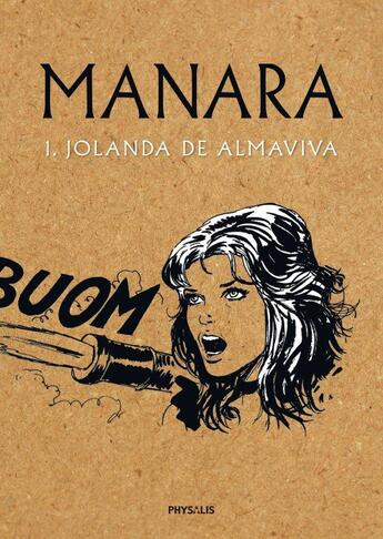 Couverture du livre « Les inédits de Manara ; Jolanda de Almaviva t.1 » de Milo Manara aux éditions Physalis