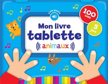 Couverture du livre « Ma premiere tablette - animaux » de  aux éditions 1 2 3 Soleil