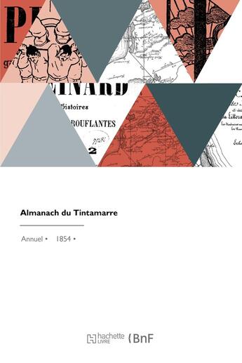 Couverture du livre « Almanach du Tintamarre » de Nadar aux éditions Hachette Bnf