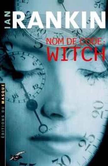 Couverture du livre « Nom de code : Witch » de Ian Rankin aux éditions Editions Du Masque