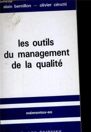 Couverture du livre « Outils manag.qualite memento » de Bernillon/Cerutti aux éditions Organisation