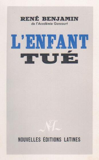 Couverture du livre « L'enfant tué » de Rene Benjamin aux éditions Nel