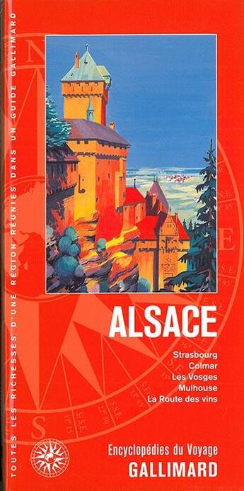 Couverture du livre « Alsace - strasbourg, colmar, les vosges, mulhouse, la route des vins » de  aux éditions Gallimard-loisirs