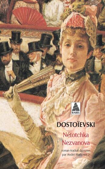 Couverture du livre « Nétotchka Nezvanova » de Fedor Dostoievski aux éditions Actes Sud