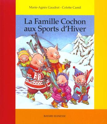 Couverture du livre « La famille Conchon aux sports d'hiver » de Marie-Agnes Gaudrat et Colette Camil aux éditions Bayard Jeunesse