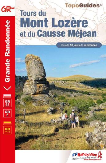 Couverture du livre « Tours du Mont-Lozère et du Causse Méjean : GR6 » de  aux éditions Ffrp