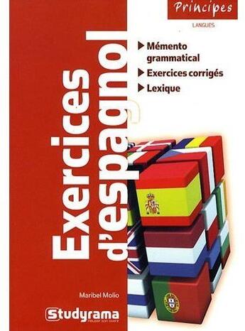 Couverture du livre « Exercices d'espagnol ; mémento grammatical, exercices corrigés, lexique » de Maribel Molio aux éditions Studyrama