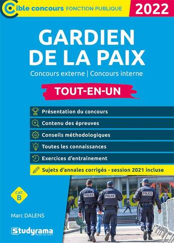 Couverture du livre « Gardien de la paix : tout-en-un ; concours 2022 (édition 2022) » de Marc Dalens aux éditions Studyrama