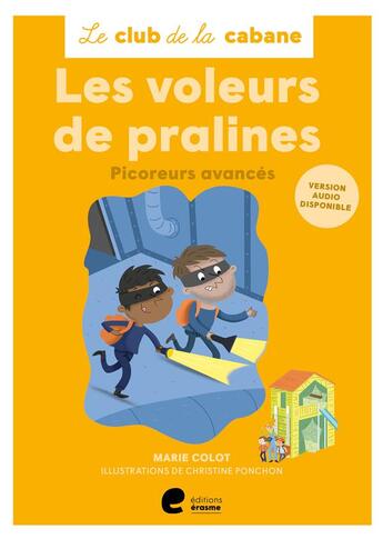 Couverture du livre « Les voleurs de pralines (niveau 2). » de Marie Colot aux éditions Editions Erasme