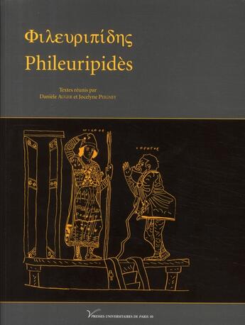 Couverture du livre « Phileuripidès. Mélanges offerts à François Jouan » de Daniele Auger aux éditions Pu De Paris Nanterre