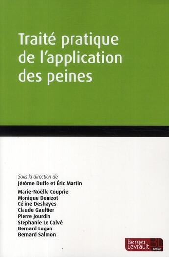 Couverture du livre « Traité pratique de l'application des peines (édition 2011) » de  aux éditions Berger-levrault