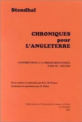 Couverture du livre « Chroniques pour l'Angleterre : contributions à la presse britannique t.3 ; 1825-1826 » de Mcwatters Keith G. aux éditions Uga Éditions