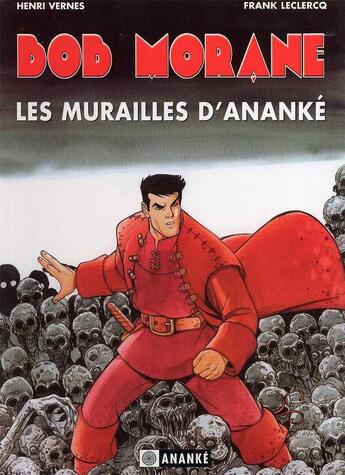 Couverture du livre « Bob Morane : les murailles d'Ananké » de Frank Leclercq et Vernes Henri aux éditions Ananke