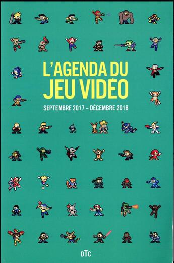 Couverture du livre « L agenda du jeu video » de Tene/Gaultier aux éditions Dtc