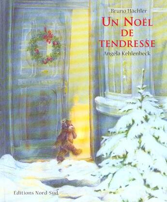 Couverture du livre « Noel De Tendresse » de A Kehlenbeck aux éditions Nord-sud