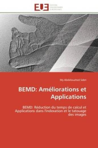 Couverture du livre « Bemd: ameliorations et applications - bemd: reduction du temps de calcul et applications dans l'inde » de Sabri My Abdelouahed aux éditions Editions Universitaires Europeennes