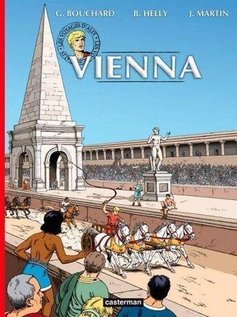 Couverture du livre « De reizen van Alex ; Vienna » de Jacques Martin et Helly et Bouchard aux éditions Casterman