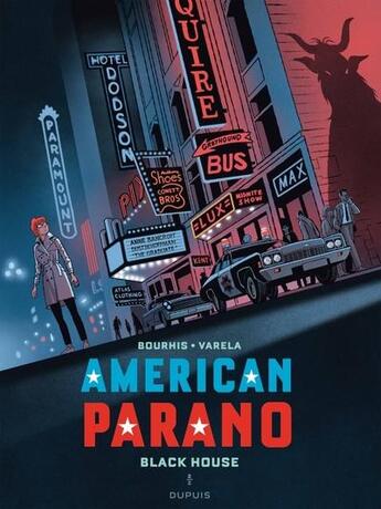 Couverture du livre « American Parano Tome 2 : Black house Partie 2 » de Herve Bourhis et Lucas Varela aux éditions Dupuis