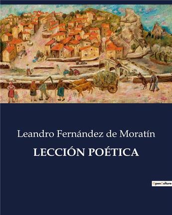 Couverture du livre « Leccion poetica » de De Moratin L F. aux éditions Culturea