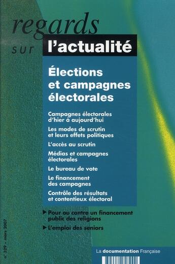 Couverture du livre « Élections et campagnes électorales » de  aux éditions Documentation Francaise