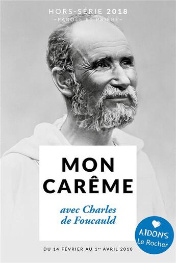 Couverture du livre « Mon careme 2018 avec charles de foucauld » de Charles Wright aux éditions Artege Presse