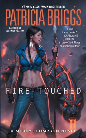 Couverture du livre « FIRE TOUCHED - MERCY THOMPSON NOVEL: BOOK 9 » de Patricia Briggs aux éditions Ace Books