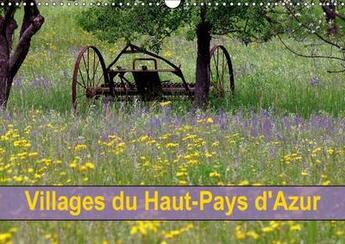 Couverture du livre « Villages du haut pays d azur calendrier mural 2018 din a3 ho - a quelques kilometres de nice » de Hanel Photogr aux éditions Calvendo