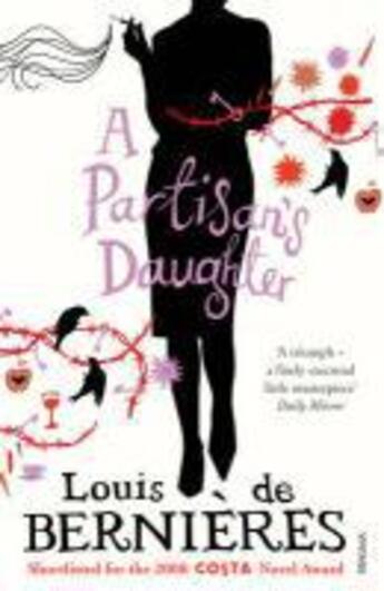 Couverture du livre « A Partisan's Daughter » de Louis De Bernieres aux éditions Random House Digital