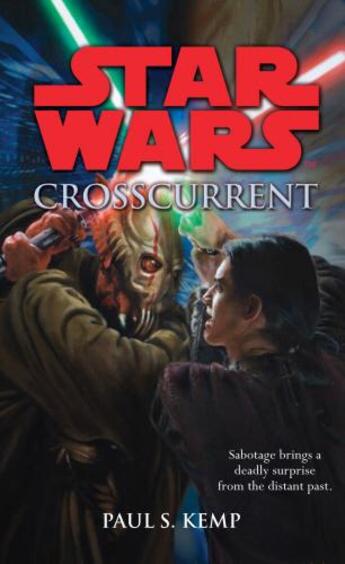 Couverture du livre « Star Wars: Crosscurrent » de Paul S. Kemp aux éditions Random House Digital