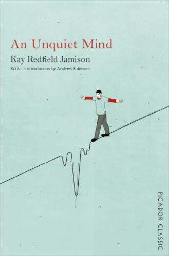 Couverture du livre « An Unquiet Mind » de Redfield Jamison Kay aux éditions Pan Macmillan